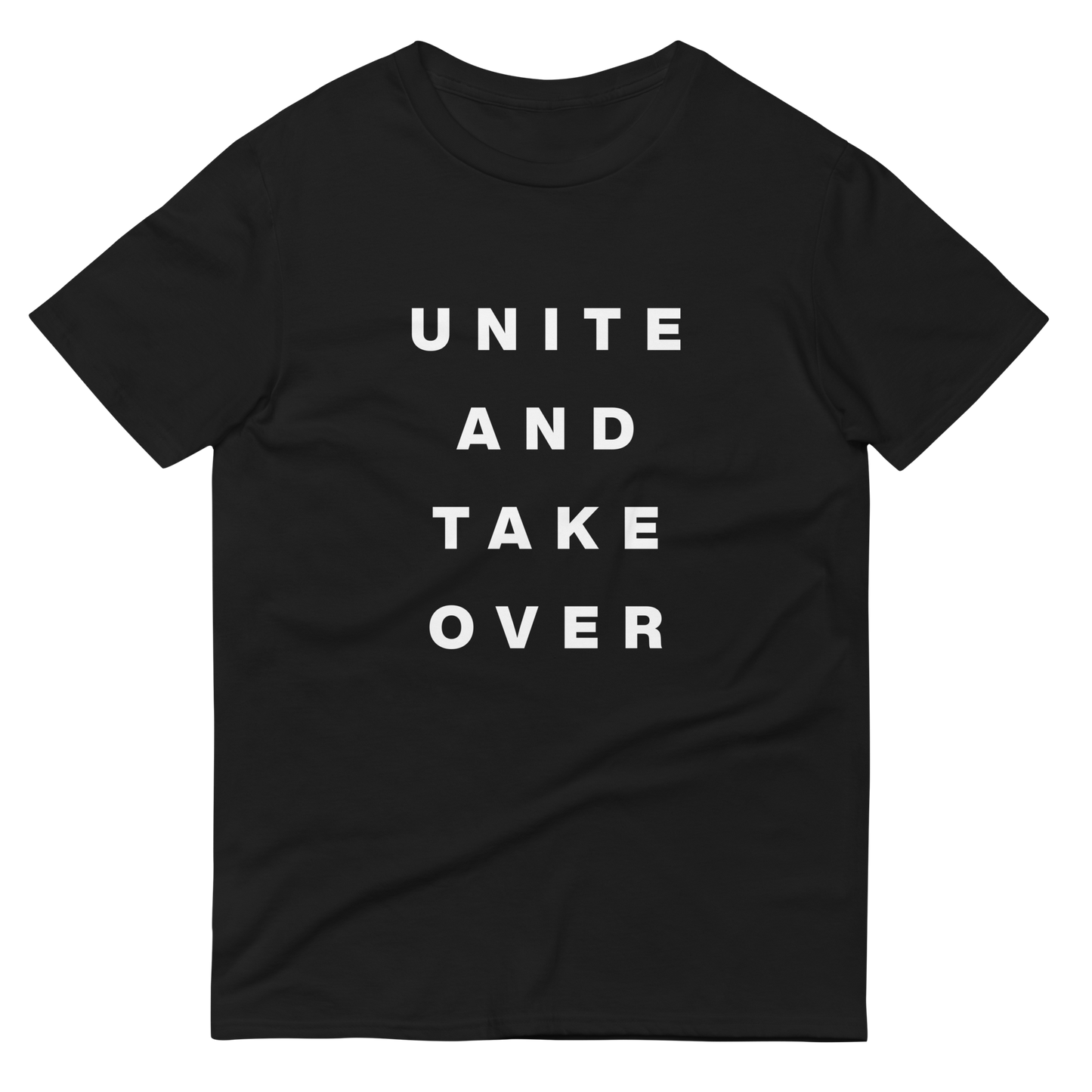 UNITE AND TAKE OVER